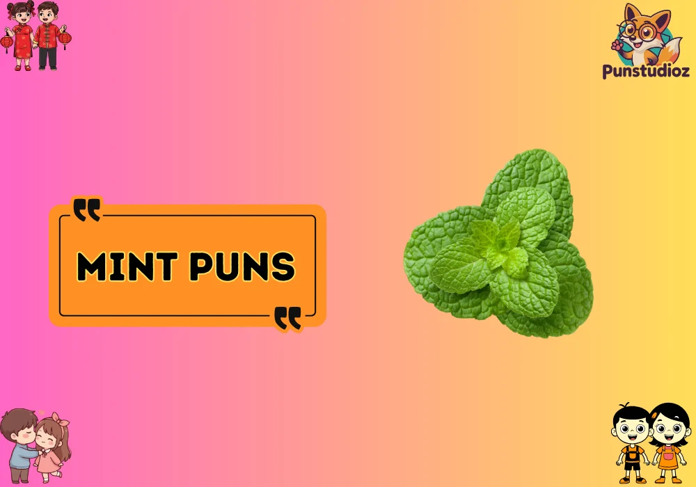 Mint Puns