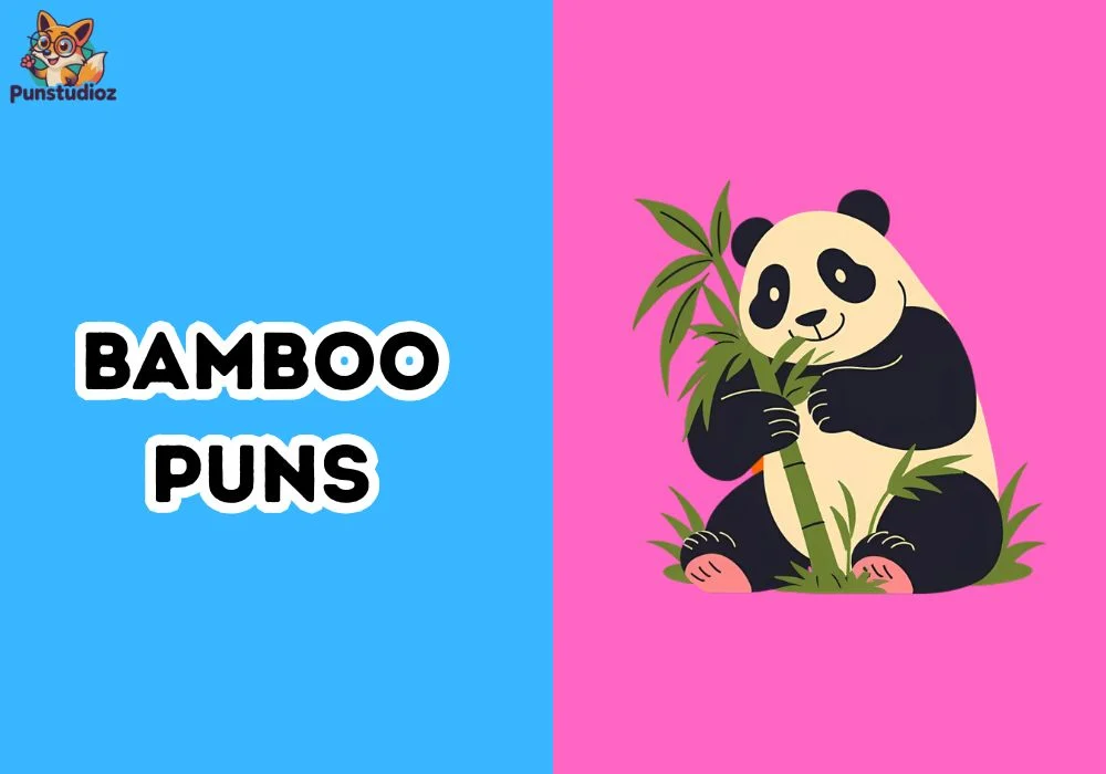Bamboo Puns