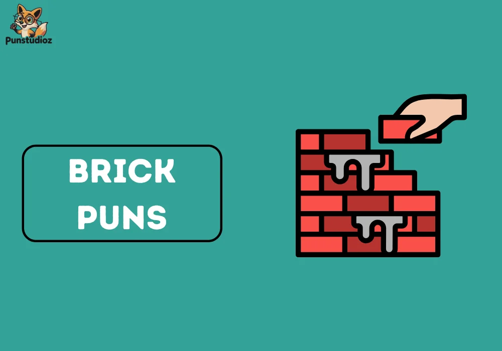 Brick Puns