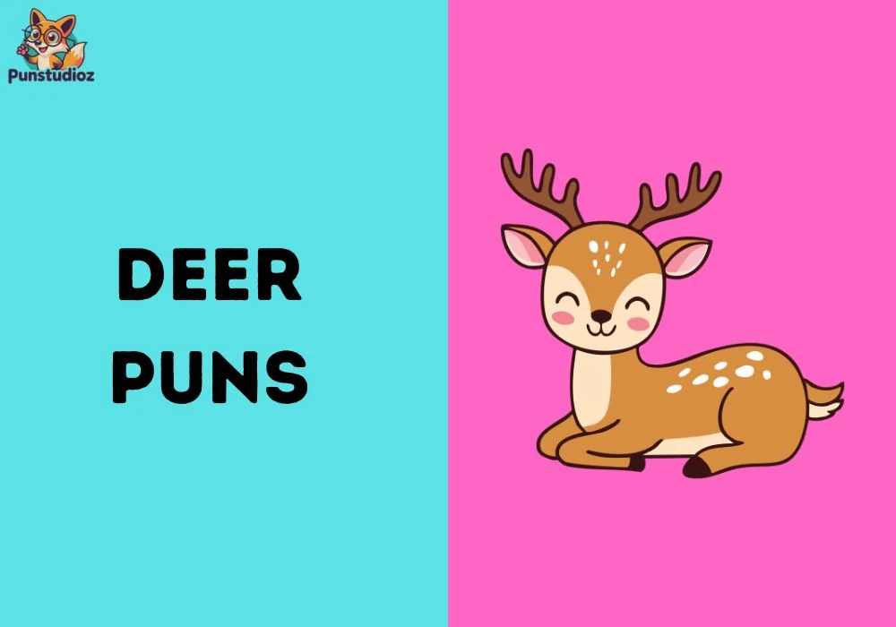 Deer Puns