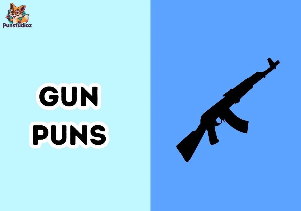 Gun Puns