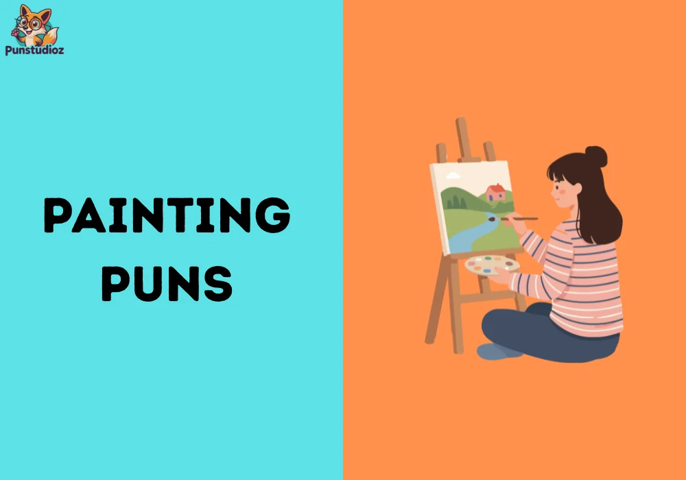 Painting Puns
