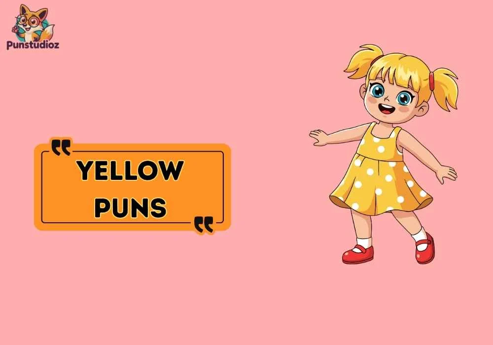 Yellow Puns