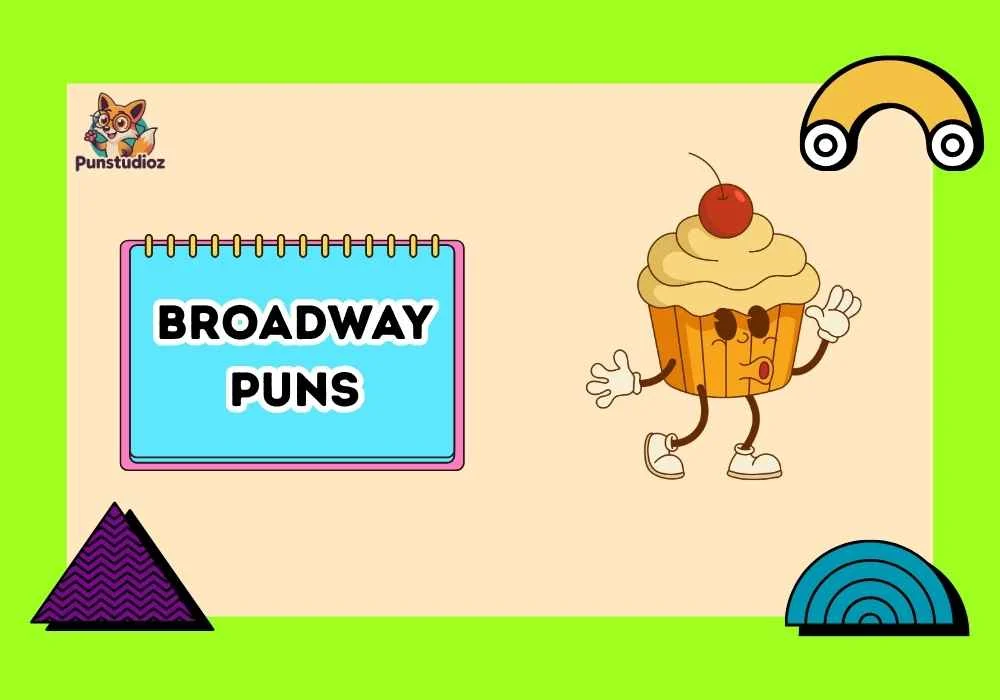 Broadway Puns