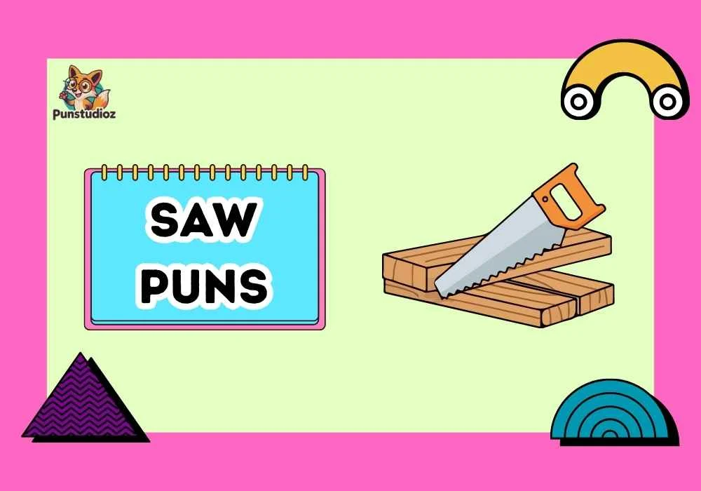 Saw Puns