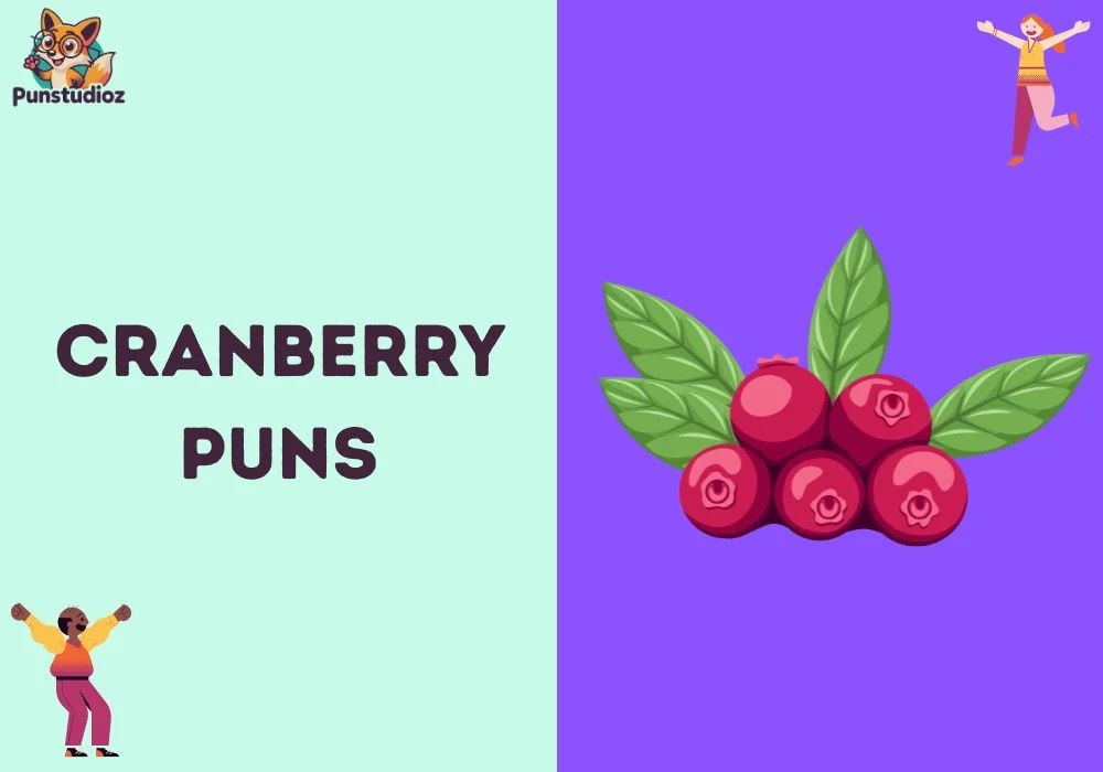 Cranberry Puns