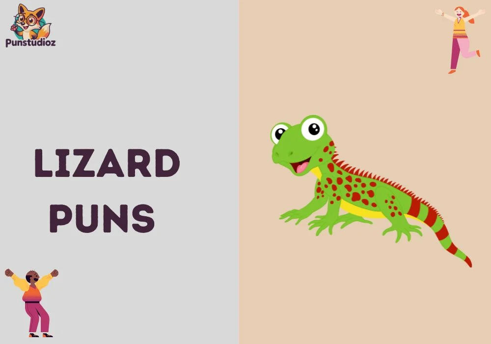 Lizard Puns