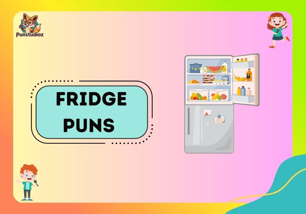 Fridge Puns