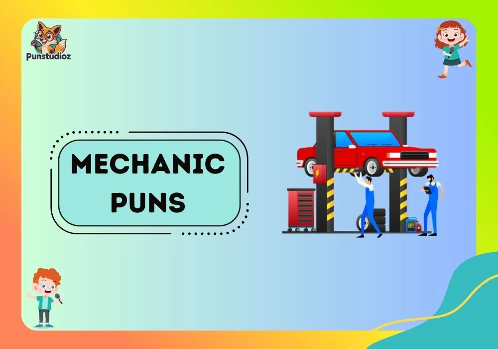 Mechanic Puns
