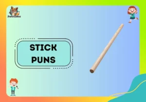 Stick Puns