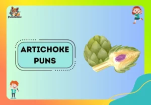 Artichoke Puns