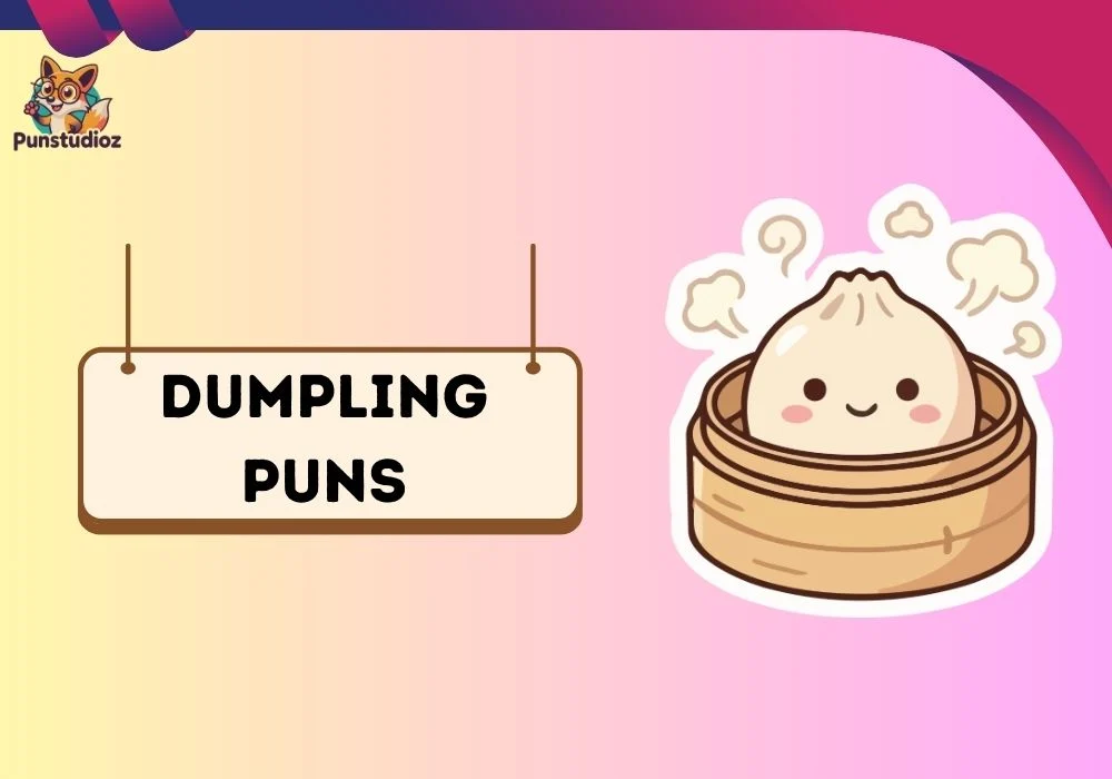 Dumpling Puns