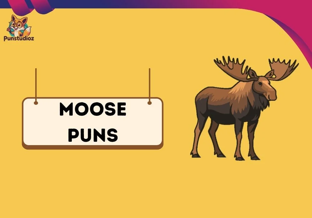 Moose Puns