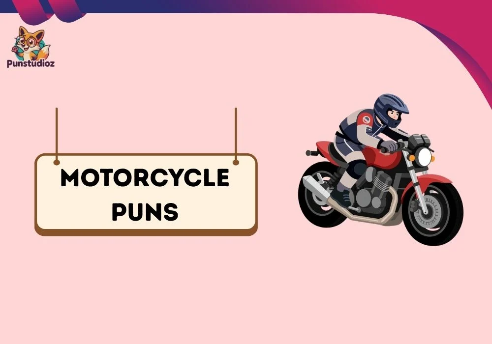 Motorcycle Puns