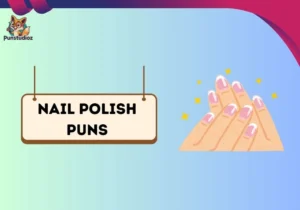 Nail Polish Puns