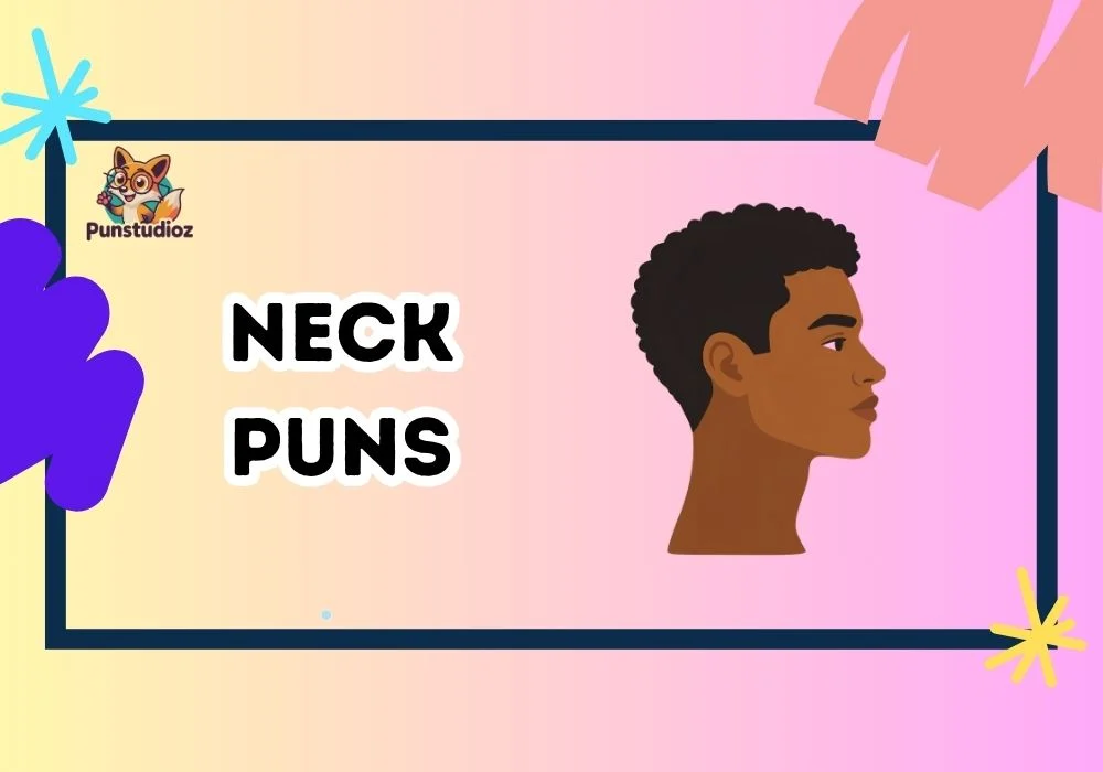 Neck Puns