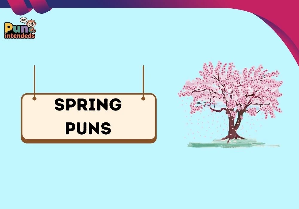 Spring Puns