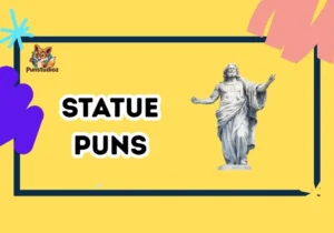 Statue Puns
