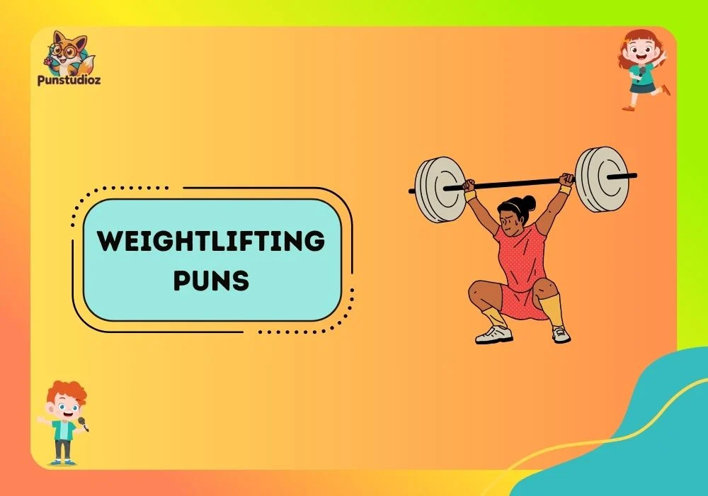 Weightlifting Puns