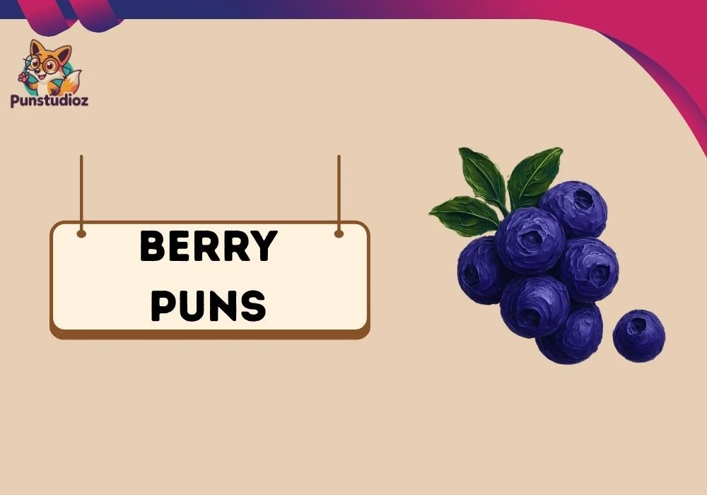Berry Puns