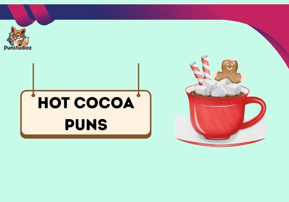 Hot Cocoa Puns