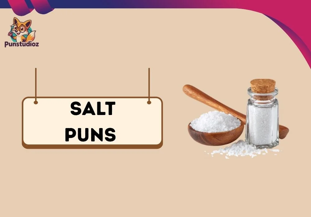 Salt Puns