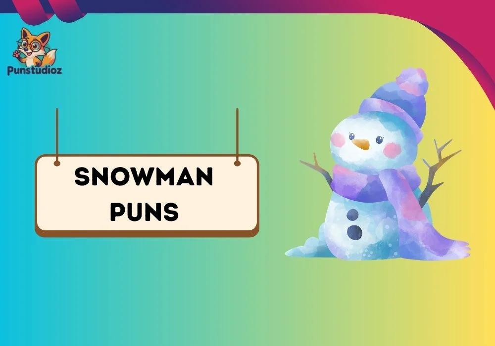 Snowman Puns