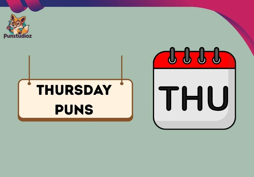 Thursday Puns